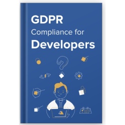 GDPR Compliance for Developers