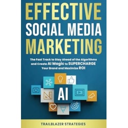 Effective Social Media Marketing